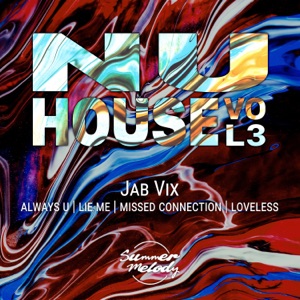 Nu House, Vol. 3 - Jab Vix - EP