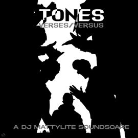 Verses/Versus DJ MattyLite & Tones
