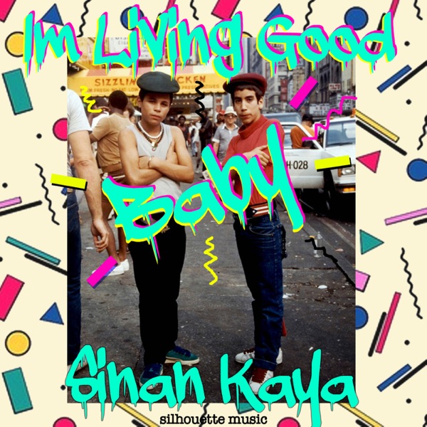 I'm Living Good Baby - Single