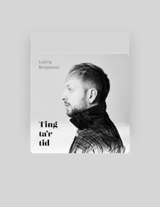 Ludvig Brygmannを聴いたり、ミュージックビデオを鑑賞したり、経歴やツアー日程などを確認したりしましょう！