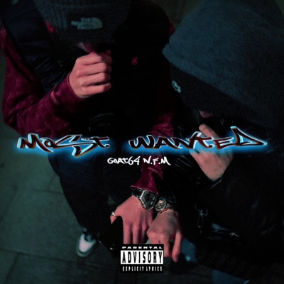 Most Wanted (feat. N.F.M) - Single