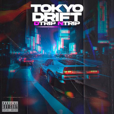 Tokyo Drift - Single