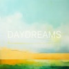 Daydreams - Single