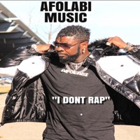 I Dont Rap - Single - AFOLABI MUSIC