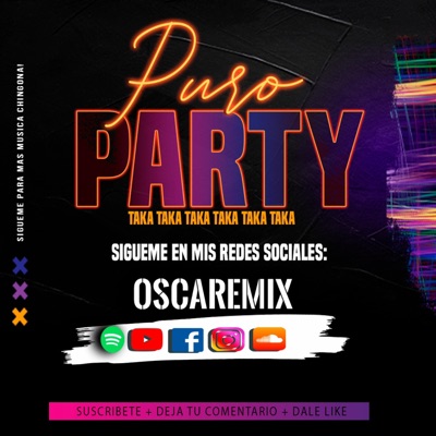 OscaRemix - Puro Party (Cumbiaton)