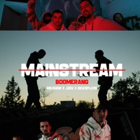 Mainstream (feat. Sickspluss & 6ARIA) - Single - Boomerang, Mr.Emor & Kitrino Fonto