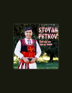 聆聽 Stoyan Petkov、觀看音樂影片、閱讀小傳、查看巡演日期等！