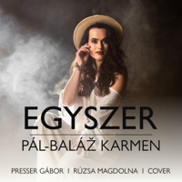 Egyszer - Single - Karmen Pál-Baláž