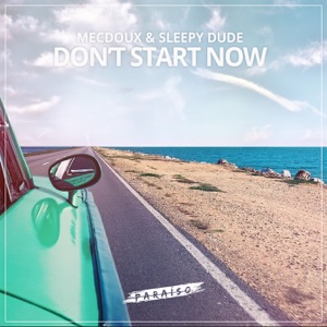 Don't Start Now - Single