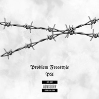 Problem Freestyle - Single - PU