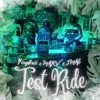 Test Ride (feat. JMAG & MARV) - Single