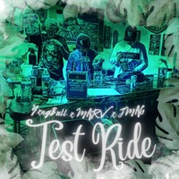 Test Ride (feat. JMAG & MARV) - Single - YxngBull