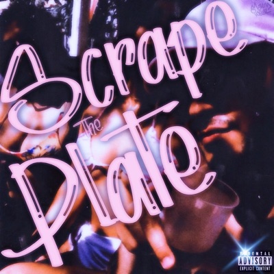 Scrape The Plate - Single