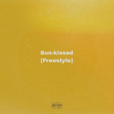 Sun-kissed (Freestyle) - Single