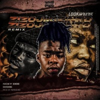 Zizojikizinto Remix (feat. Noxy Dee & Bisiie) - Single - Loorwayne