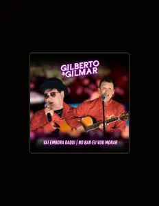 Gilberto e Gilmar: песни, клипы, биография, даты выступлений и многое другое.