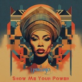 Show Me Your Power artwork