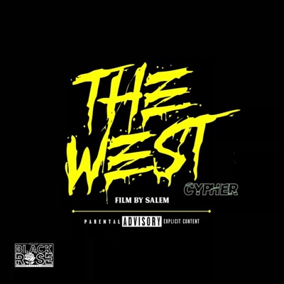 The West Cypher (feat. Big G, Hunter, Truth, Dachin, Kpone, Bryant & Charlie Punto) - EP