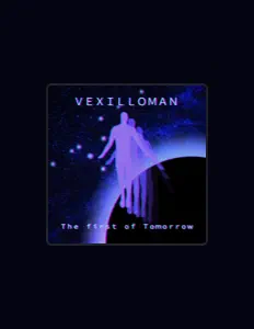 聆聽 Vexilloman、觀看音樂影片、閱讀小傳、查看巡演日期等！