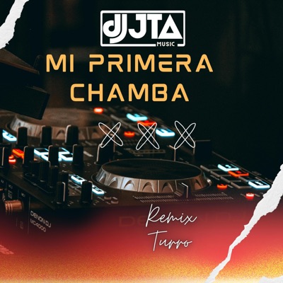 Mi primera chamba (Remix Turro) - Single