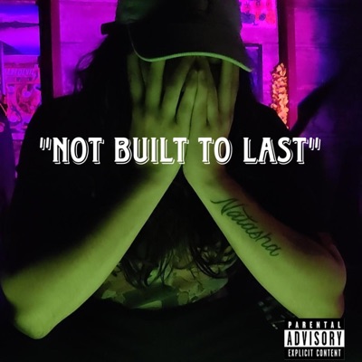 Not Built To Last - Single