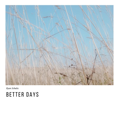 Better Days - Single