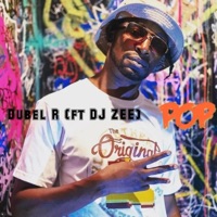 Pop (feat. DJZEE) - Single - Dubel R