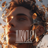 Miracle - Adriatique &amp; WhoMadeWho Cover Art
