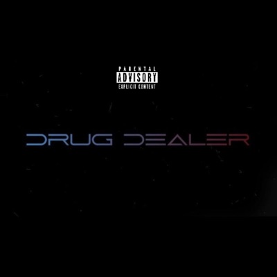 Drug Dealer - Single