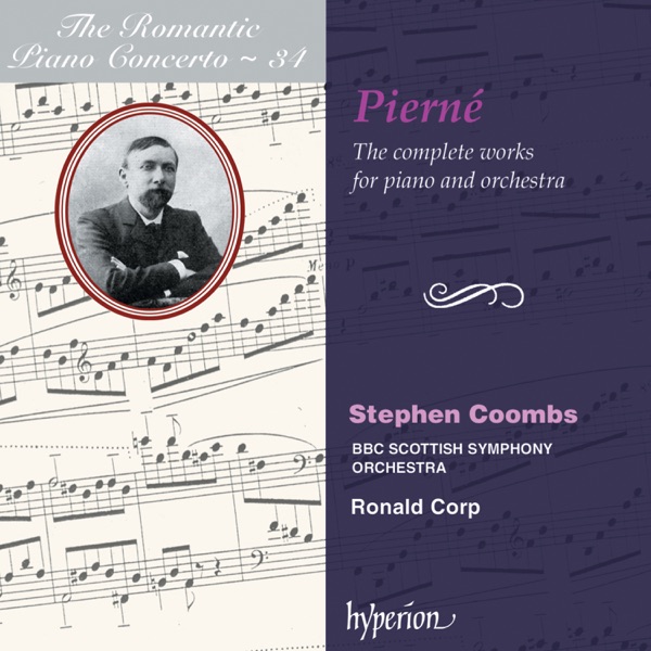 Pierné: Piano Concertos (Hyperion Romantic Piano Concerto, Vol. 34)