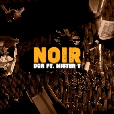 Noir (feat. DGR) - Single