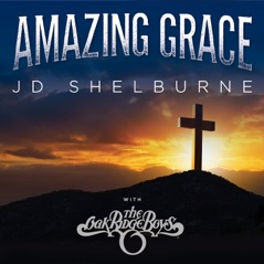 Amazing Grace - Single (feat. The Oak Ridge Boys) - Single