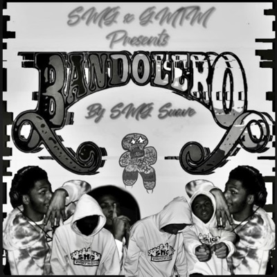 Bandolero (feat. SMG Suave) - EP