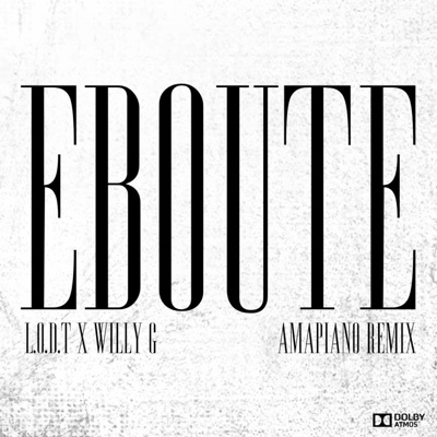 Eboute (feat. L.O.D.T) [Amapiano Remix] - Single