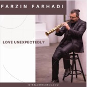 Farzin Farhadi - Love Unexpectedly