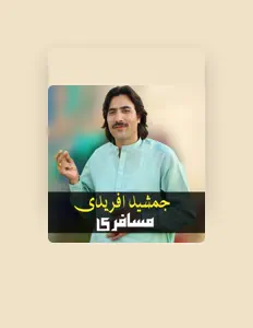 Listen to Jamshid Afridi, watch music videos, read bio, see tour dates & more!