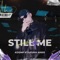 Still Me (feat. 艾瑞 & TAKUMA The Great) artwork