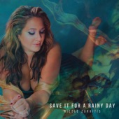 Save it for a Rainy Day artwork