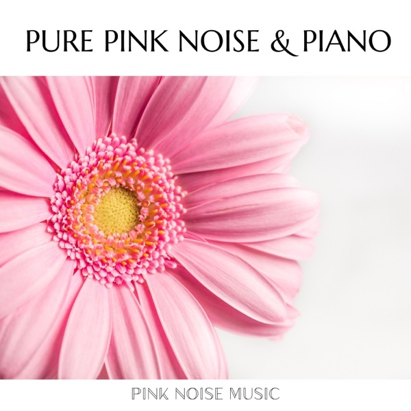 Pure Pink Noise & Piano