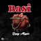 Basi - Bray musictz lyrics