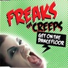 Cover Freaks - The Creeps (Get On The Dancefloor)