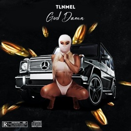 God Damn TLNMel
