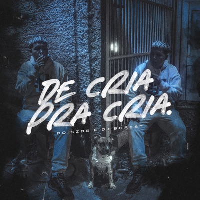 De Cria pra Cria - Single
