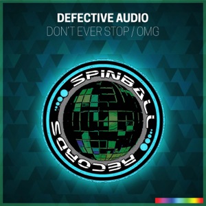 Don't Ever Stop / OMG - Single