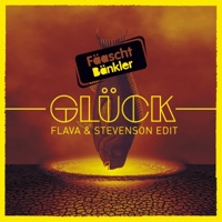 Glück (Flava & Stevenson Edit) - Single - Fäaschtbänkler