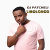 Libolongo - DJ Patcheli