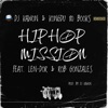 Hip Hop Mission (feat. Len-Dor & Rob Gonzales) - Single