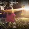 Softness