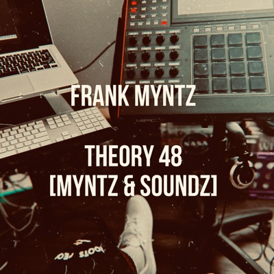 Theory 48 (Myntz&Soundz), Vol.1