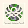 Tuchangie (Remix)